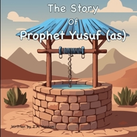 The Story of Prophet Yusuf B0FWRY54S8 Book Cover