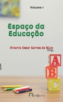 Espaço da Educação (Artigos educacionais) (Portuguese Edition) 1697872182 Book Cover
