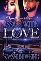 Assassination of Love 1537649353 Book Cover