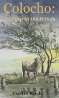 Colocho: A Sheep in the Winds B0H1PM9K1G Book Cover