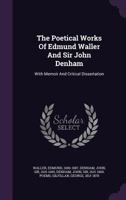 Poetical Works of Edmund Waller and Sir John Denham (Large Print Edition) 1499540582 Book Cover