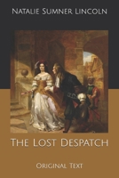 The Lost Despatch 937113190X Book Cover