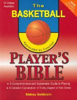 The Basketball Player's Bible: A Comprehensive and Systematic Guide to Playing (The Nitty Gritty Basketball Series) 1884357008 Book Cover