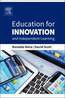 Education for Innovation and Independent Learning 0128008474 Book Cover