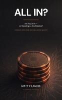 All In?: Are You All In — or Standing on the Sideline? B0HHTDPW74 Book Cover