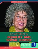 12 Women in Equlity and Social Justice 1632357771 Book Cover