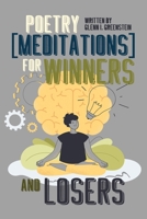 Poetry (Meditations) for Winners and Losers B0C6R9CRKW Book Cover