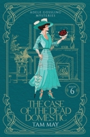 The Case of the Dead Domestic: A 20th Century Historical Cozy 1734671440 Book Cover