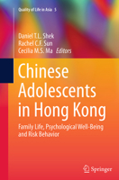 Chinese Adolescents in Hong Kong: Family Life, Psychological Well-Being and Risk Behavior 9811011974 Book Cover