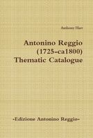 Antonino Reggio (1725-Ca1800) - Thematic Catalogue 999570515X Book Cover