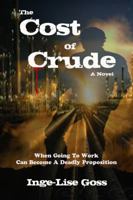 The Cost of Crude 0692306021 Book Cover