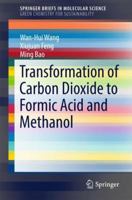 Transformation of Carbon Dioxide to Formic Acid and Methanol 9811032491 Book Cover