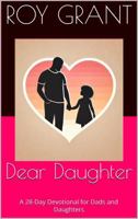 Dear Daughter: A 28-Day Devotional for Dads and Daughters B0F27N7PYJ Book Cover