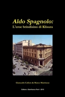 Aldo Spagnolo: L'eroe brindisino di Klisura 1329562151 Book Cover