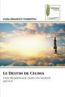Le Destin de Celina 6139772974 Book Cover