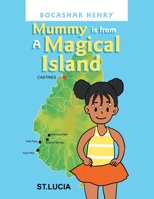 Mummy is from A Magical Island 1669891119 Book Cover