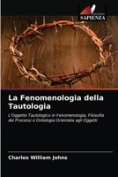 La Fenomenologia della Tautologia 6203492213 Book Cover