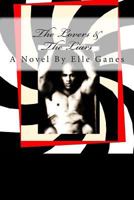 The Lovers & The Liars 1479100064 Book Cover