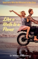 Like A Moth To a Flame 1760794414 Book Cover