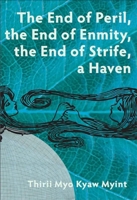 The End of Peril, the End of Enmity, the End of Strife, a Haven 1934819743 Book Cover