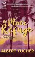 The Place of Refuge 1943402612 Book Cover