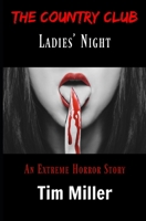 Country Club: Ladies' Night 1537068121 Book Cover