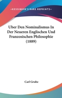 Uber Den Nominalismus In Der Neueren Englischen Und Franzosischen Philosophie (1889) 1120426103 Book Cover