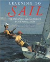 Learning to Sail: The Annapolis Sailing School Guide for Young Sailors of All Ages 0070240140 Book Cover