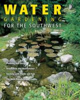 Can't Miss Water Gardening for the Southwest (Can't Miss)