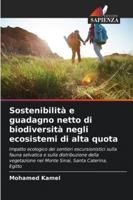 Sostenibilità e guadagno netto di biodiversità negli ecosistemi di alta quota (Italian Edition) 6206812103 Book Cover