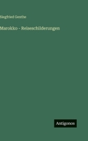 Marokko - Reiseschilderungen 3563974810 Book Cover
