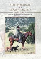 Self-Portrait of a Texas Cowboy: Ass Over Teakettle 1468553526 Book Cover