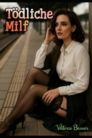 Tödliche Milf (German Edition) B0F4KSXJD9 Book Cover
