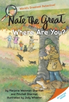 Nate the Great, Where Are You? 044981078X Book Cover