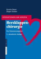 Herzklappenchirurgie: Ein Patientenratgeber (Operationen am Herzen) 3798518459 Book Cover