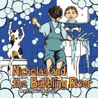 Nicholas and the Bubbling River 1425918093 Book Cover