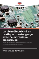 La piézoélectricité en pratique: prototypage avec l'électronique embarquée (French Edition) 6208614538 Book Cover