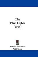 The Blue Lights 1104480867 Book Cover