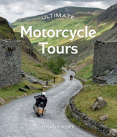 Ultimate Motorcycle Tours 1741177367 Book Cover