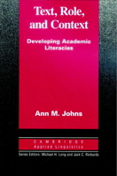 Text, Role and Context: Developing Academic Literacies 0521567610 Book Cover