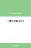 J'aime pas lire - Tome 2 2414443766 Book Cover