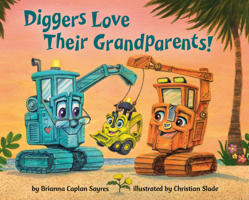 Diggers Love Their Grandparents B0H7W8FX2X Book Cover