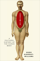 Anatomies. The Human Body, Its Parts and the Stories They Tell 0393348849 Book Cover