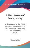 A Short Account of Romsey Abbey 9389679680 Book Cover