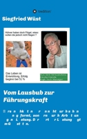 Vom Lausbub zur Führungskraft: Persönlichkeiten zeichnen sich durch ihre Handlungen und das Geleistete aus. Der rote Faden ist - "Die Menschen sind SYSTEMRELEVANT. 3347360524 Book Cover