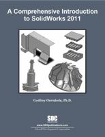 A Comprehensive Introduction to Solidworks 2011 1585036552 Book Cover