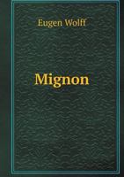 Mignon 551894182X Book Cover