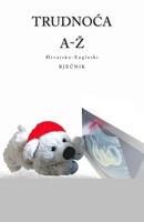 Pregnancy A-Z English-Croatian Dictionary Trudnoca A-Z Hrvatsko-Engleski Rjecnik 1981186603 Book Cover
