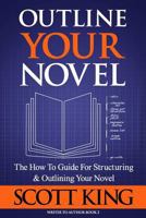 Outline Your Novel 1984190334 Book Cover