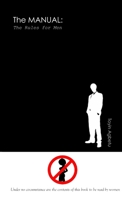 The Manual: The Rules for Men 0954344308 Book Cover